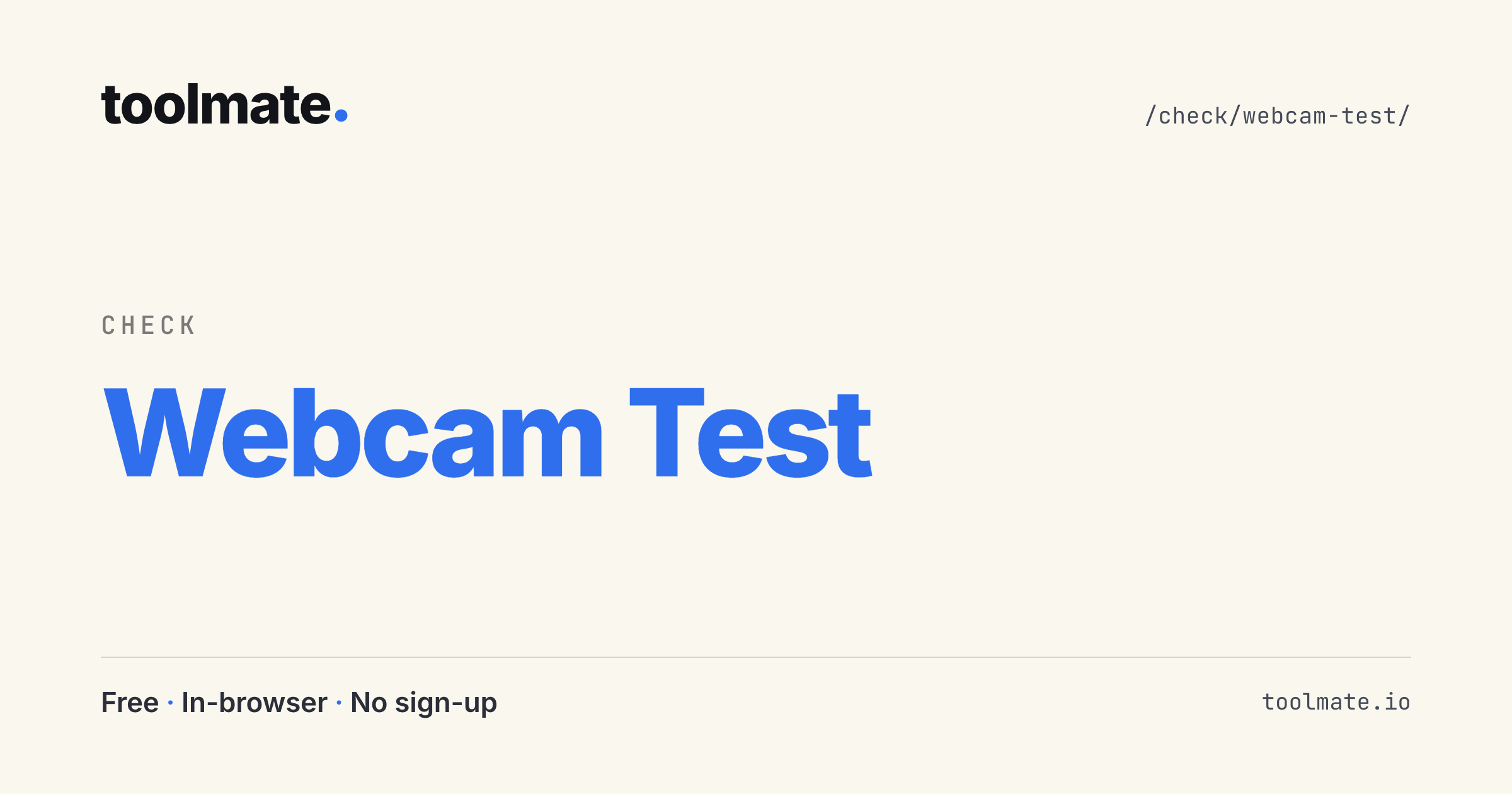 Webcam Test — Check Camera, Resolution, and FPS · toolmate